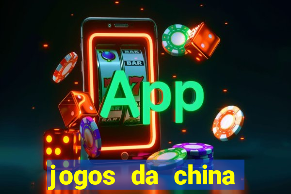 jogos da china para ganhar dinheiro